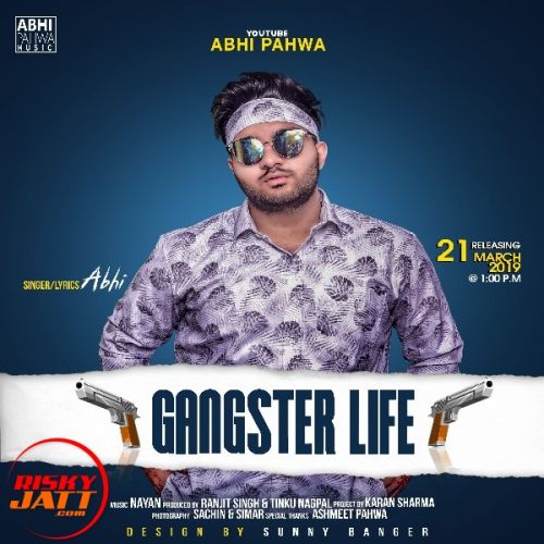 Gangster Life Abhi Mp3 Song Download