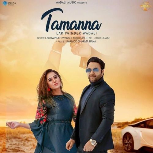Tamanna Lakhwinder Wadali Mp3 Song Download