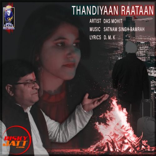 Thandiyaan Raataan Das Mohit Mp3 Song Download