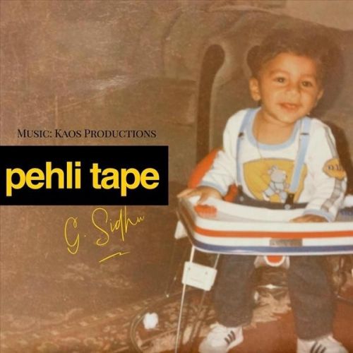 Pehli Tape G Sidhu Mp3 Song Download
