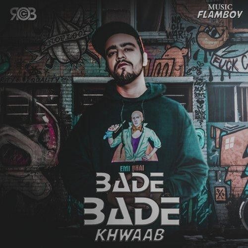 Bade Bade Khwaab Rob C Mp3 Song Download