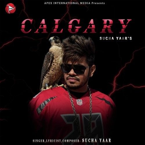 Calgary Sucha Yaar, Inder Maan Mp3 Song Download