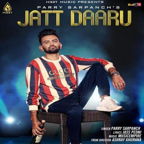 Jatt Daaru Parry Sarpanch Mp3 Song Download
