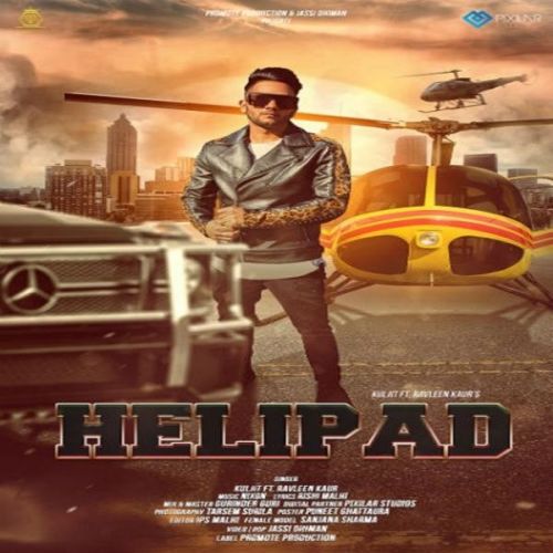 Helipad Kuljeet, Ravleen Kaur Mp3 Song Download