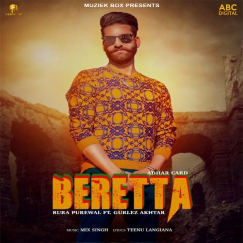 Beretta Bura Purewal, Gurlej Akhtar Mp3 Song Download