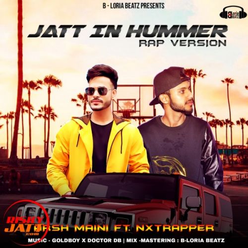 Jatt in Hummer (rap Version) Arsh Maini, Nxtrapper Mp3 Song Download