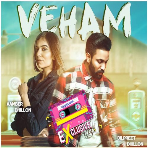 Veham Dilpreet Dhillon Mp3 Song Download