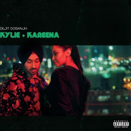 Kylie Kareena Diljit Dosanjh Mp3 Song Download