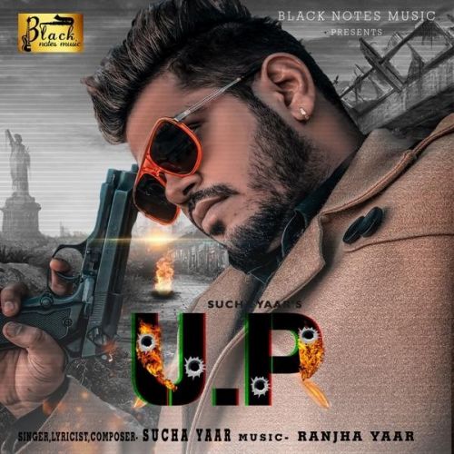 UP Sucha Yaar Mp3 Song Download