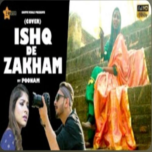 Ishq De Zakham (Cover) Poonam, Karan Arora Mp3 Song Download