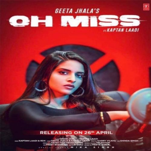Oh Miss Geeta Jhala, Kaptan Laadi Mp3 Song Download