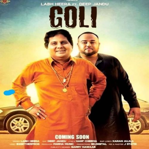 Goli Labh Heera Mp3 Song Download