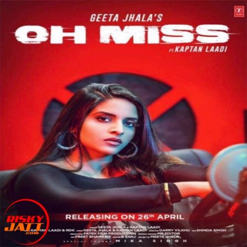Oh Miss Geeta Jhala, Kaptan Laadi Mp3 Song Download