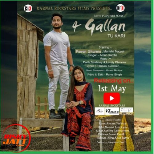 4 Gallan Tu Kari Aman Saroha, Pawan Sharma Mp3 Song Download