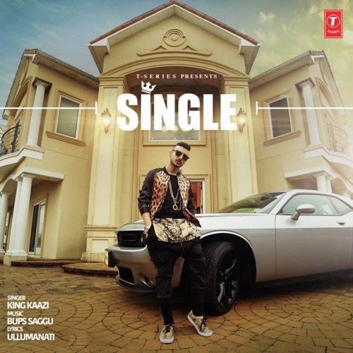 Single King Kaazi Mp3 Song Download