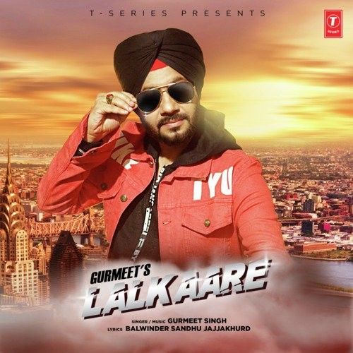 Lalkaare Gurmeet Singh Mp3 Song Download