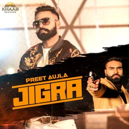 Jigra Preet Aujla Mp3 Song Download