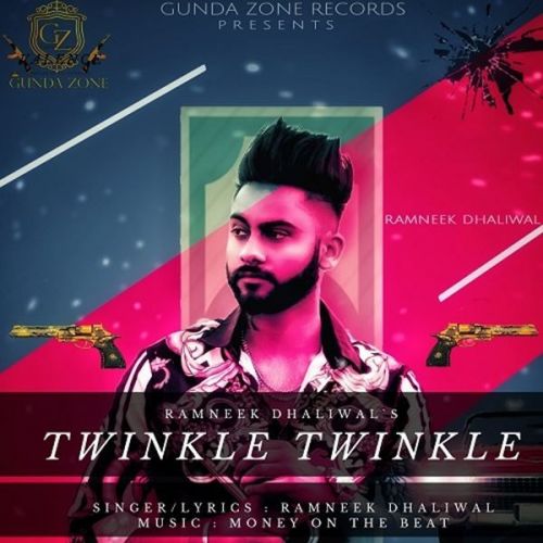 Twinkle Twinkle Ramneek Dhaliwal Mp3 Song Download