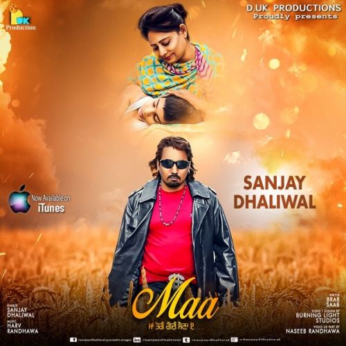 Maa Sanjay Dhaliwal Mp3 Song Download