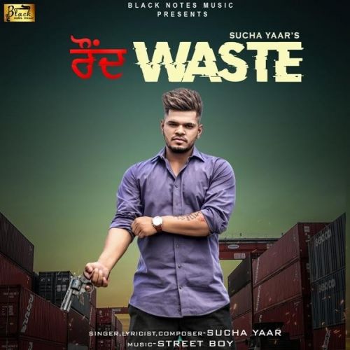 Round Waste Sucha Yaar Mp3 Song Download