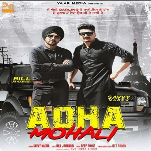 Adha Mohali Savvy Nagra Mp3 Song Download