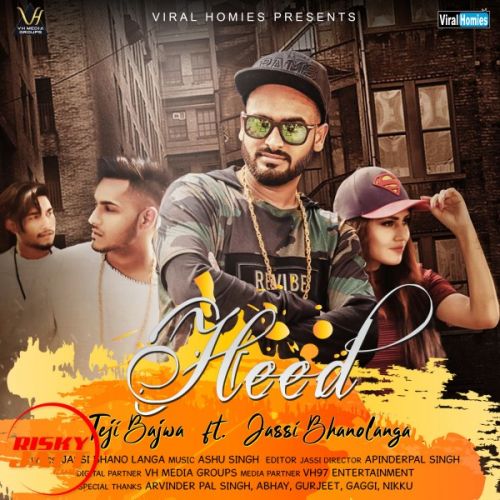 Heed Teji Bajwa, Jassi Bhanolanga Mp3 Song Download