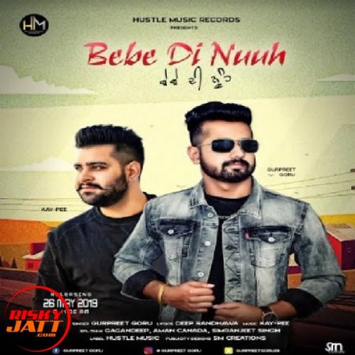 Bebe Di Nuuh Gurpreet Goru Mp3 Song Download