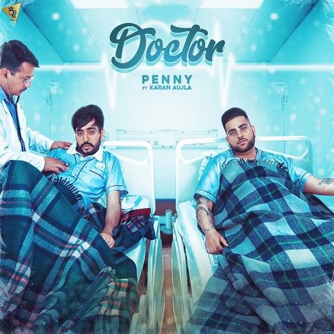 Doctor Penny, Karan Aujla Mp3 Song Download