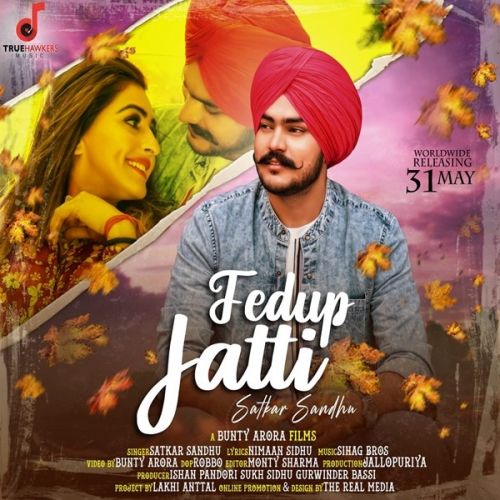 Fedup Jatti Satkar Sandhu Mp3 Song Download