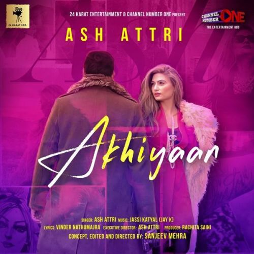 Akhiyaan Ash Attri Mp3 Song Download