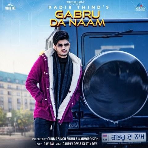 Gabru Da Naam Kadir Thind Mp3 Song Download