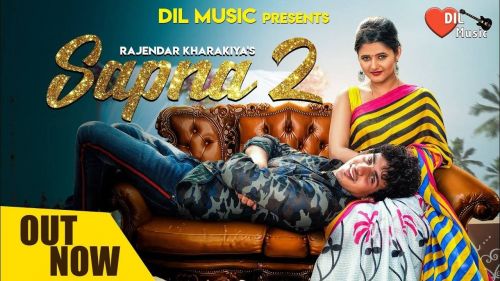 Sapna 2 Diler Singh Kharkiya Mp3 Song Download