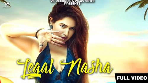 Legal Nasha Surbhi Wali, Dunnibills Mp3 Song Download