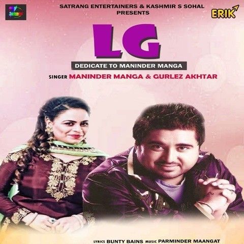 LG Maninder Manga, Gurlez Akhtar Mp3 Song Download