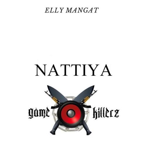 Nattiya Elly Mangat Mp3 Song Download