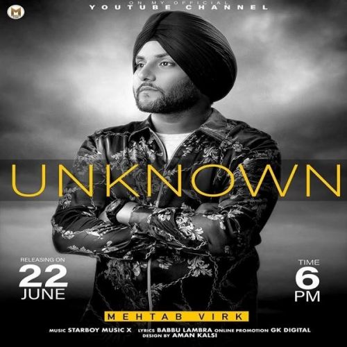 Unknown Mehtab Virk Mp3 Song Download