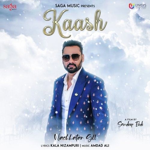Kaash Nachhatar Gill Mp3 Song Download