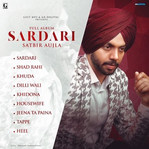 Sardari Satbir Aujla Mp3 Song Download