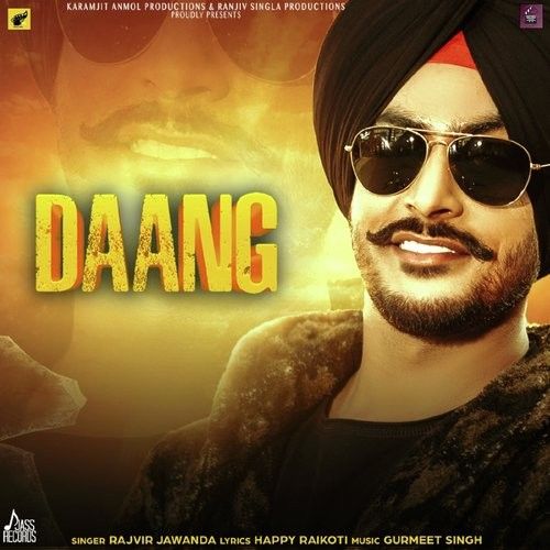 Daang Rajvir Jawanda Mp3 Song Download