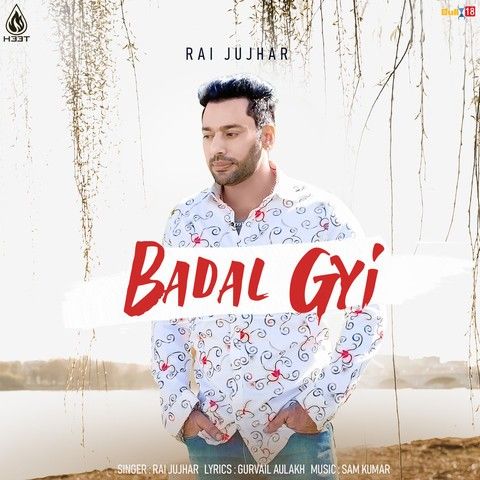 Badal Gyi Rai Jujhar Mp3 Song Download