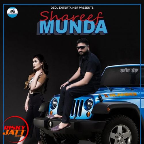 Shareef Munda Garry Deol Mp3 Song Download