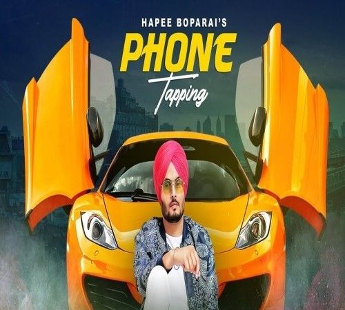 Phone Tapping Hapee Boparai Mp3 Song Download