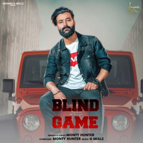 Blind Game Monty Hunter Mp3 Song Download