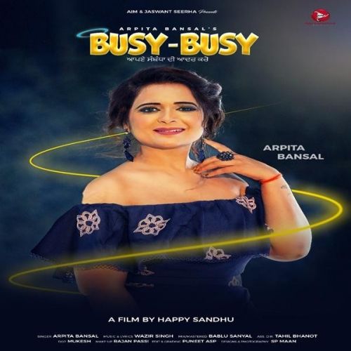 Busy Busy Arpita Bansal Mp3 Song Download