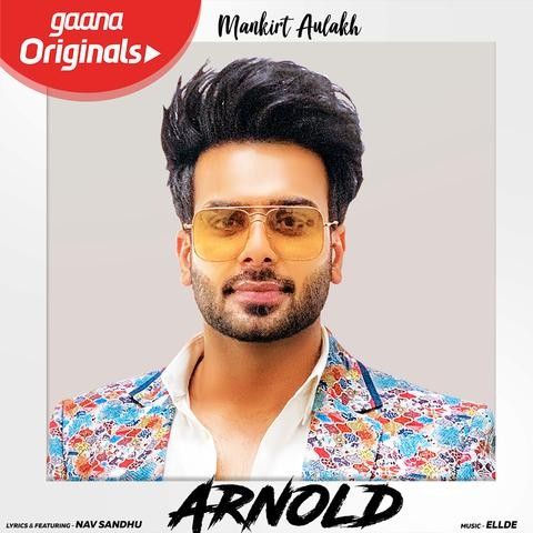 Arnold Mankirt Aulakh Mp3 Song Download