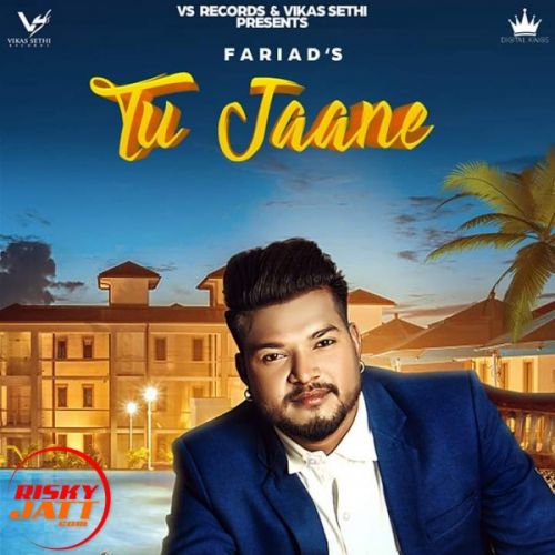 Tu jaane Fariad Mp3 Song Download