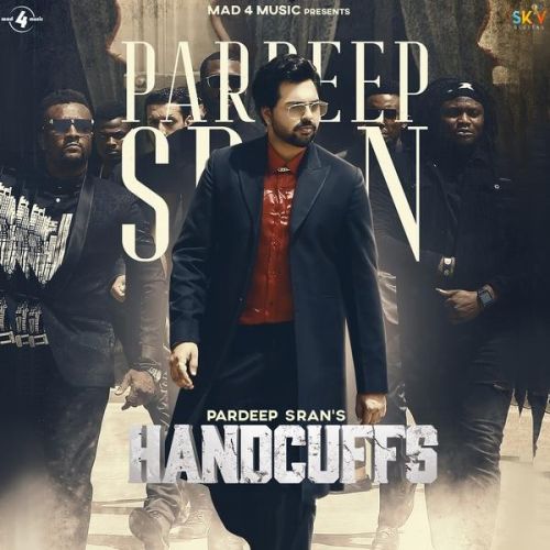 Handcuffs Pardeep Sran Mp3 Song Download