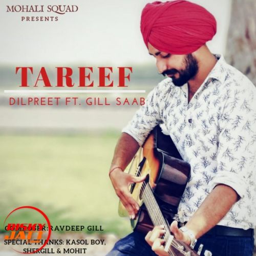 Tareef Dilpreet Mp3 Song Download