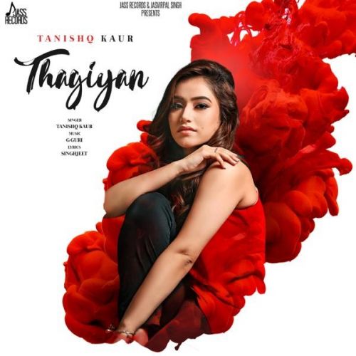 Thagiyan Tanishq Kaur Mp3 Song Download