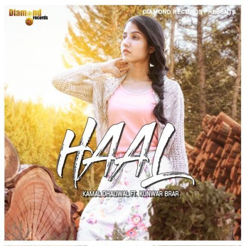 Haal Kamal Dhaliwal Mp3 Song Download